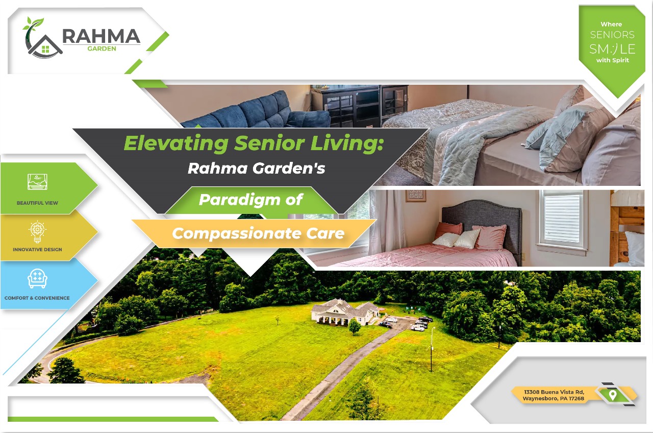 Elevating Senior Living Rahma Garden Paradigm of CareRahma Garden